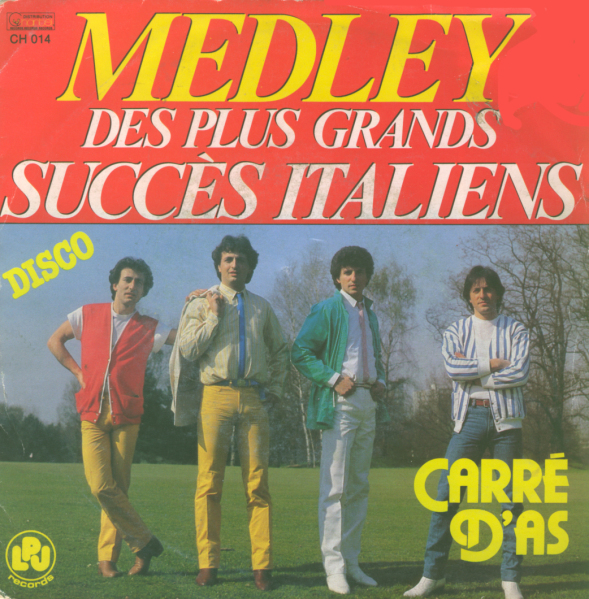 Carr� d'As - Medley des plus grands succ�s italiens