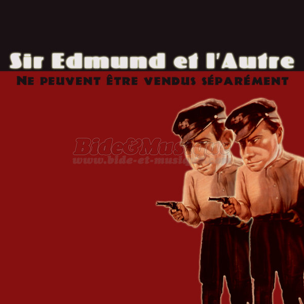 Sir Edmnd et l'Autre - Beaux Biduos