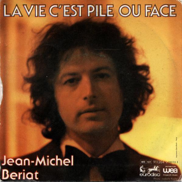 Jean Michel Beriat - La vie c'est pile ou face