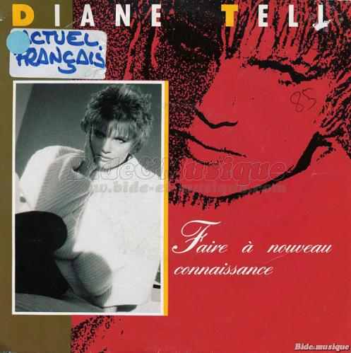 Diane Tell - Faire � nouveau connaissance