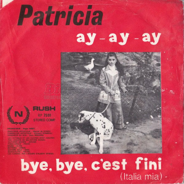 Patricia - Bye bye c%27est fini %28Italia mia%29