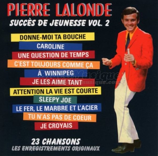 Pierre Lalonde - Donne-moi ta bouche