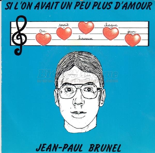 Jean-Paul Brunel - Si l%27on avait un peu plus d%27amour