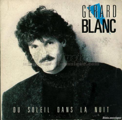 G%E9rard Blanc - Du soleil dans la nuit