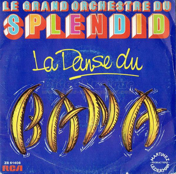 Grand Orchestre du Splendid, Le - Foumoila, La