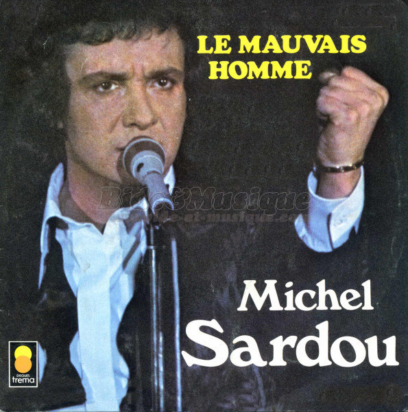 Michel Sardou - Le mauvais homme