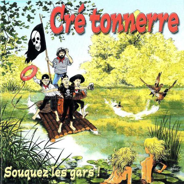 Cr%E9 Tonnerre - Le cul des bouteilles