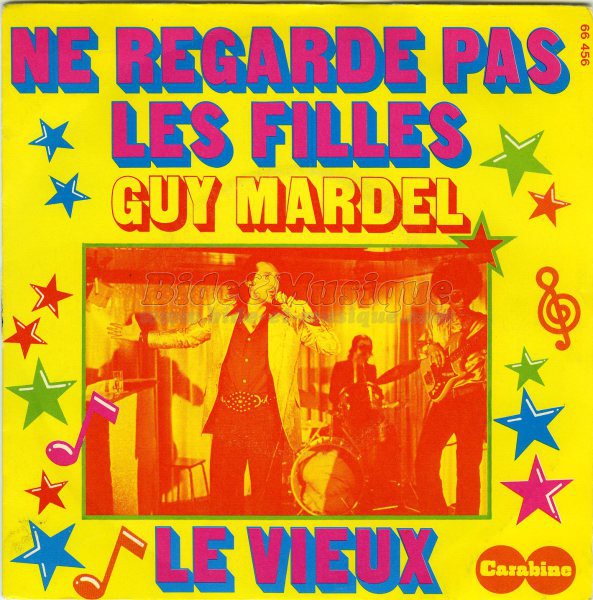 Guy Mardel - Ne regarde pas les filles