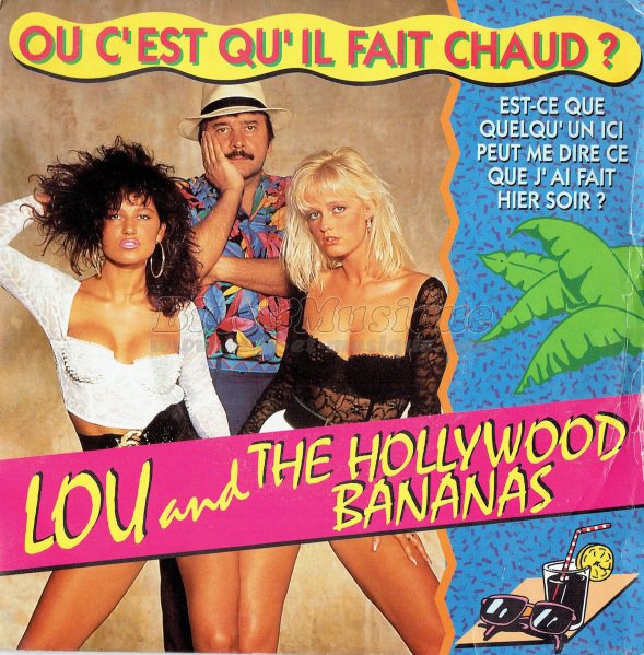 Lou and the hollywood bananas - O c'est qu'il fait chaud ?