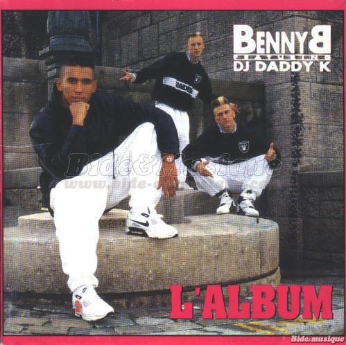 Benny B featuring DJ Daddy K - face cache du rap franais, La