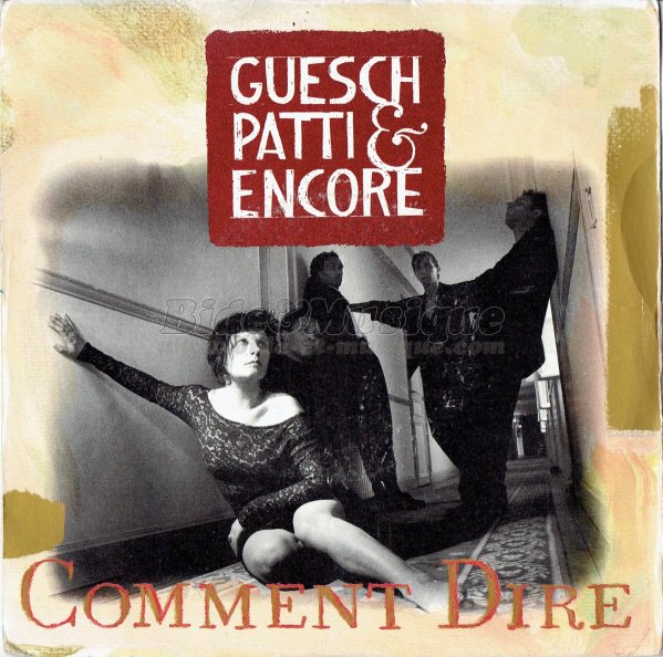Guesch Patti - Comment dire