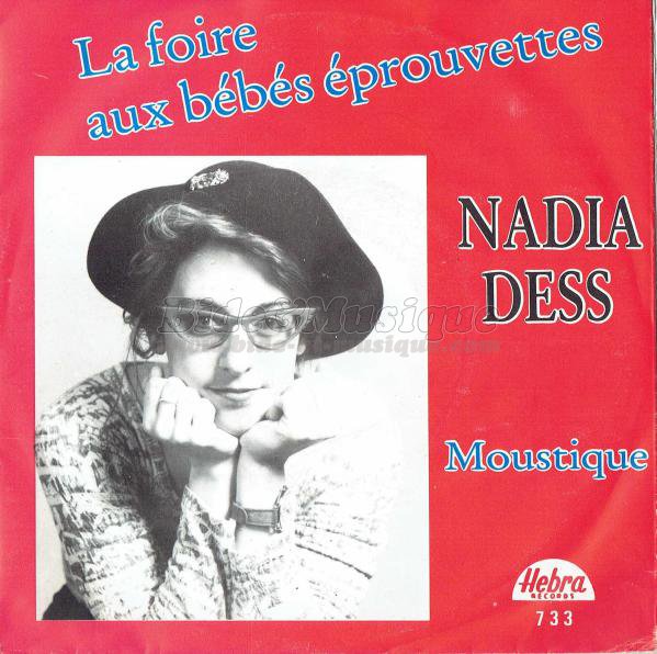 Nadia Dess - foire aux bbs prouvettes, La