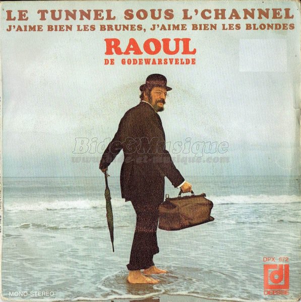 Raoul de Godewarsvelde - Le tunnel sous l%27channel
