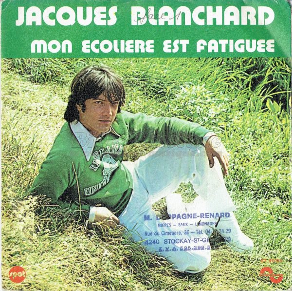 Jacques Blanchard - Mon �coli�re est fatigu�e