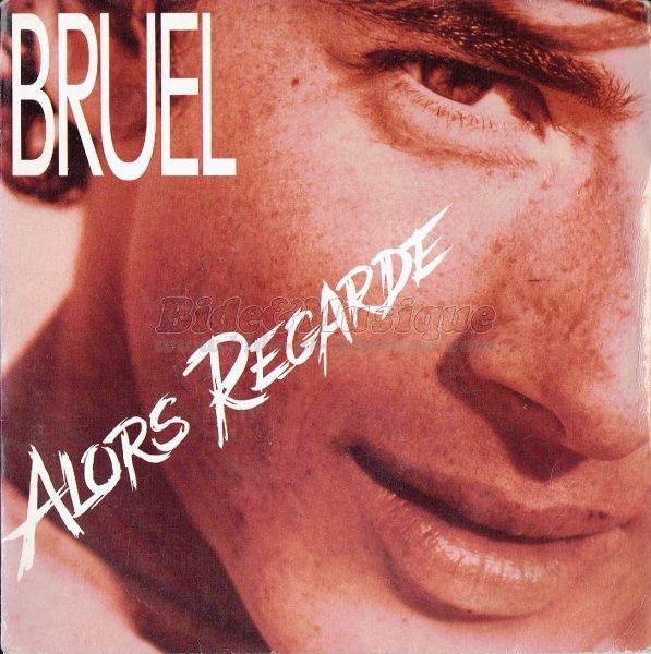 Patrick Bruel - Alors regarde