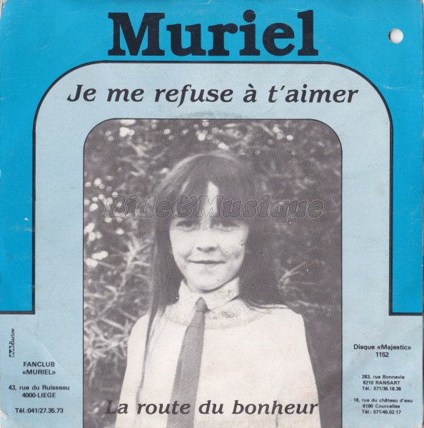 Muriel - Je me refuse � t'aimer