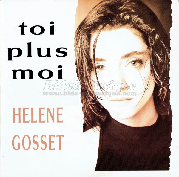 H�l�ne Gosset - Toi plus moi