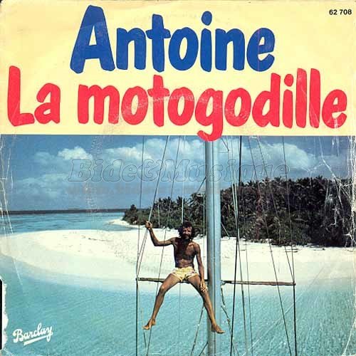 Antoine - La motogodille