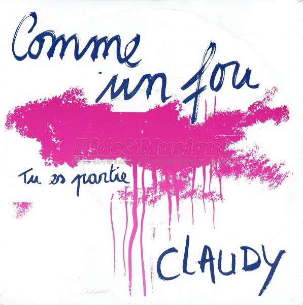 Claudy - Incoutables, Les