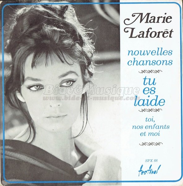 Marie Lafort - Tu es laide
