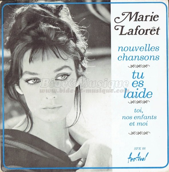 Marie Lafor�t - Tu es laide