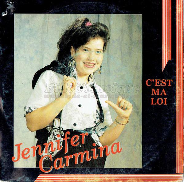 Carmina Jennifer - C%27est ma loi