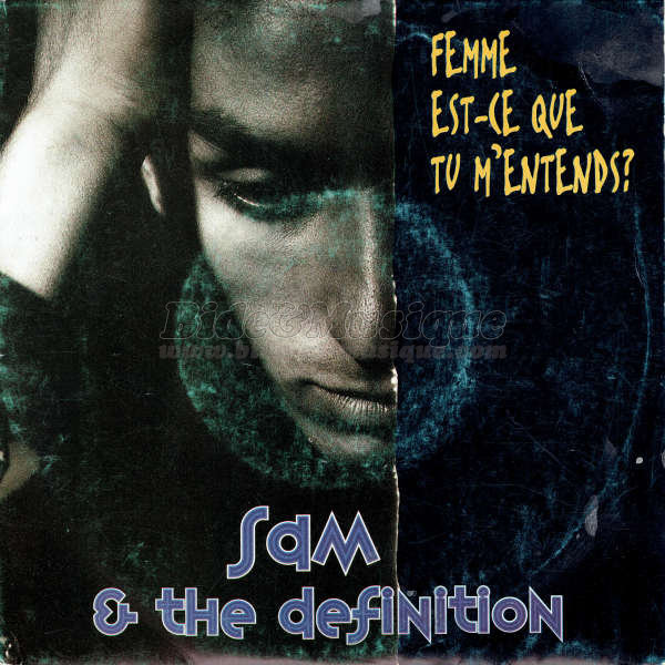 Sam & The Definition - face cache du rap franais, La