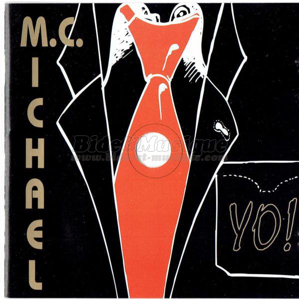 MC Michael - face cach�e du rap fran�ais, La