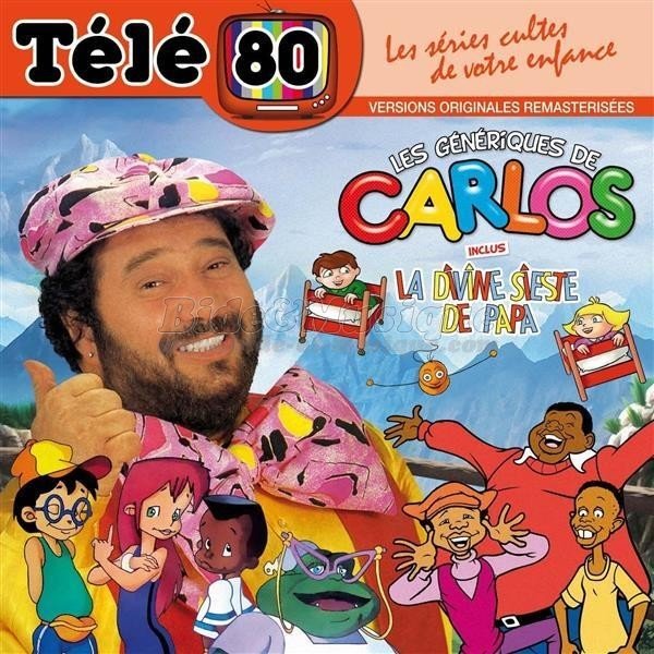Carlos - Boulla Boulla (G�n�rique TV - Les aventures de Carlos)
