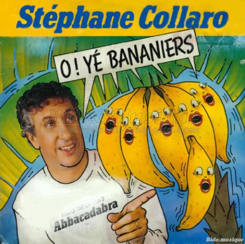 St%E9phane Collaro - O%21 Y%E9 bananiers