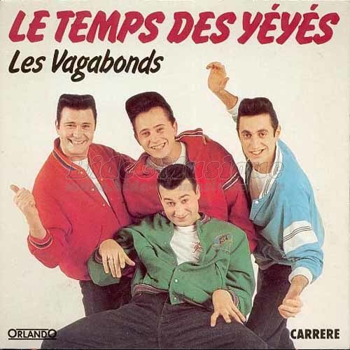 Les Vagabonds - Le temps des yys