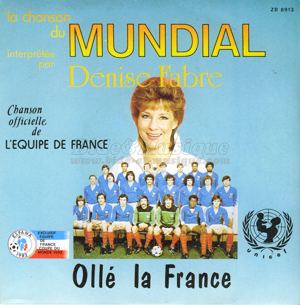 Denise Fabre - Oll� la France (chanson du mundial 82)