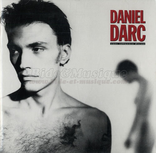 Daniel Darc - Comment Te Dire Adieu