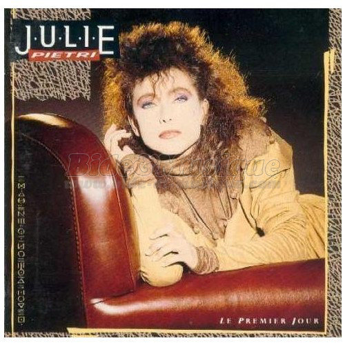 Julie Pietri - Trop d'ann�es � vivre