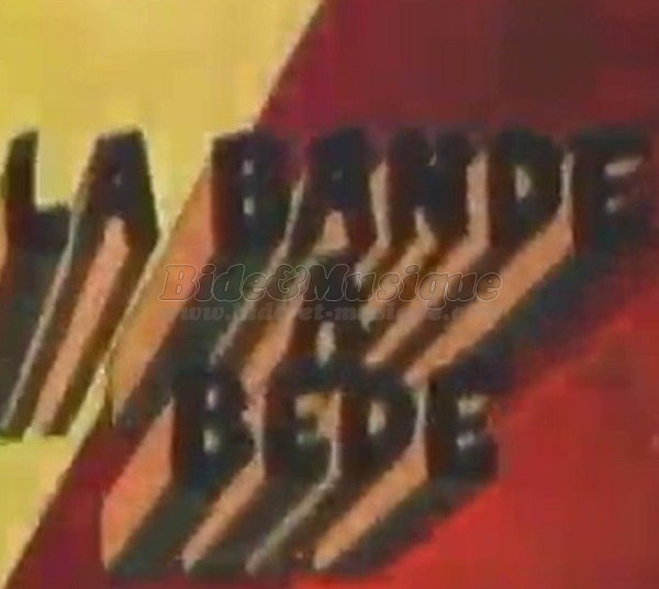 Pierre Perret - La bande � b�d�