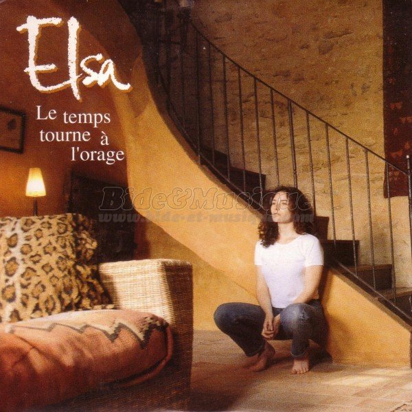 Elsa - Le temps tourne  l'orage