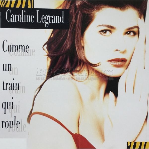 Caroline Legrand - Comme un train qui roule