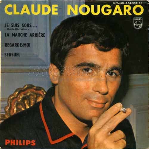 Claude Nougaro - Je suis sous%26hellip%3B%28Marie-Christine%29