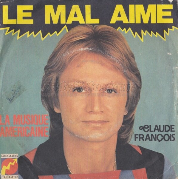 Claude Franois - Le mal aim