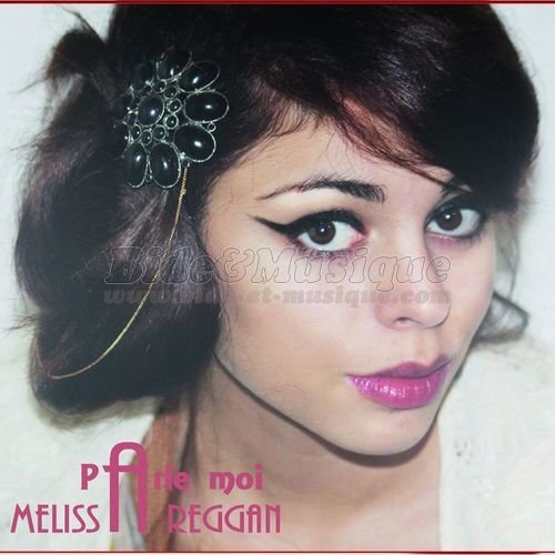 Melissa Reggan - Parle-moi