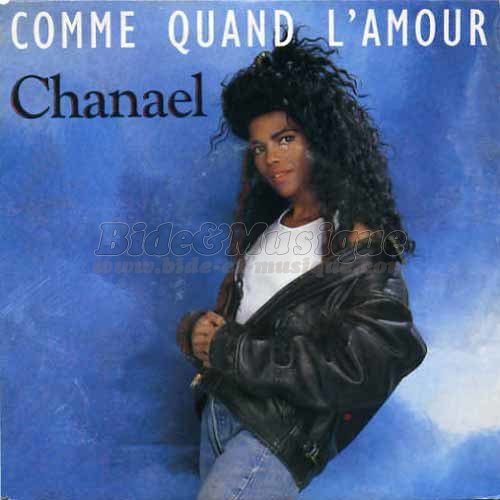 Chana�l - Comme quand l'amour