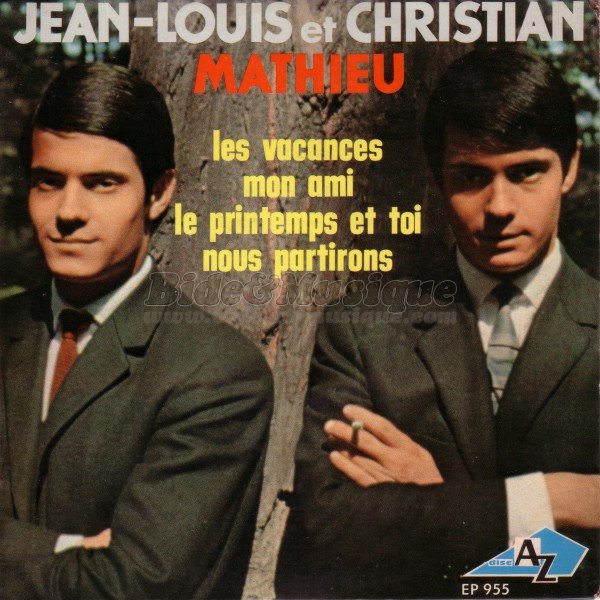 Jean-Louis et Christian Mathieu - Les vacances