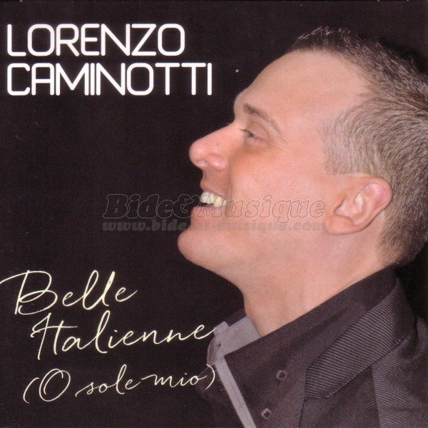Lorenzo Caminotti - Belle italienne (O sole mio)