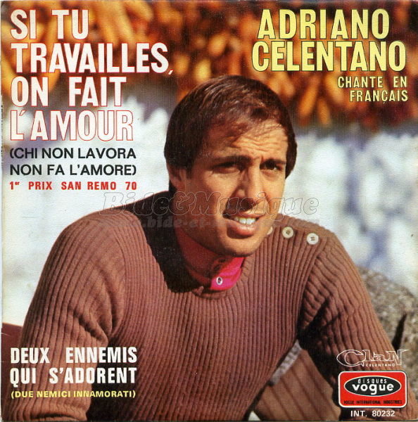 Adriano Celentano - Si tu travailles%2C on fait l%27amour