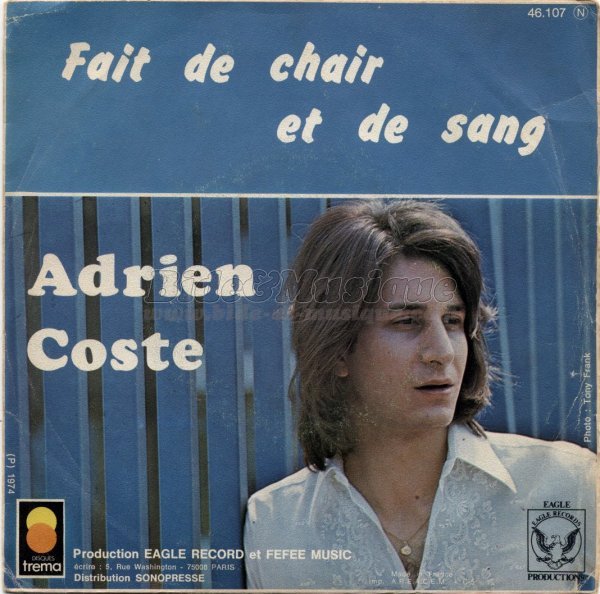 Adrien Coste - Fait de chair et de sang