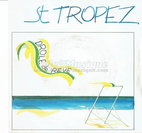 Dr%F4le de r%EAve - St Tropez