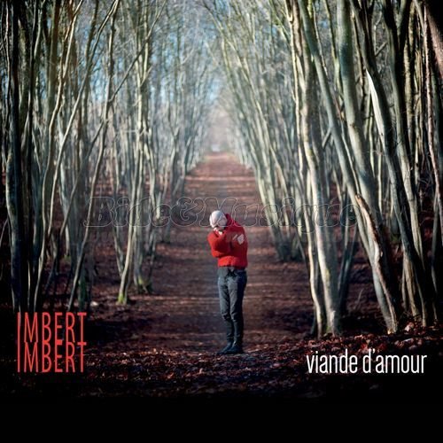 Imbert Imbert - Je t'emmerde mon amour