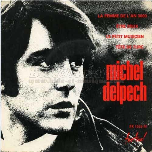 Michel Delpech - T�te de turc
