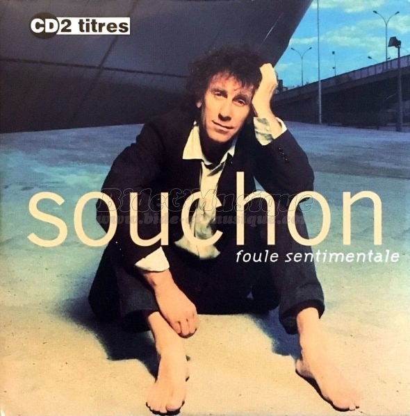 Alain Souchon - Foule sentimentale