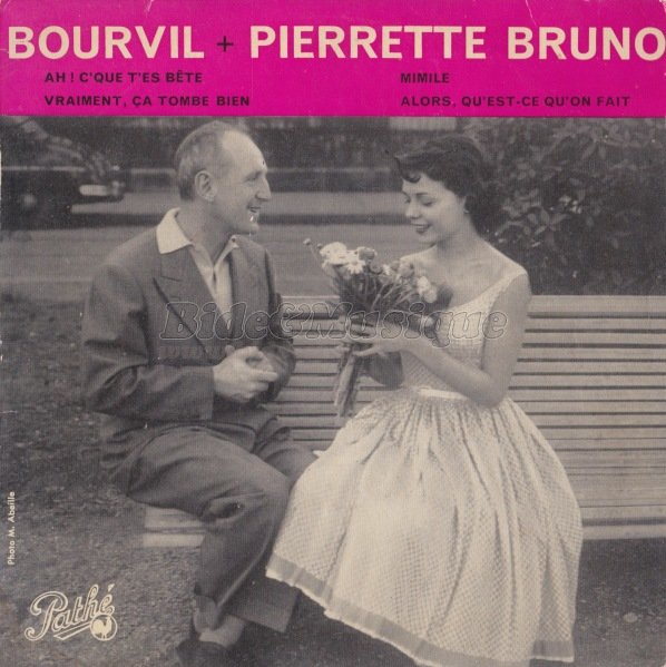 Bourvil & Pierrette Bruno - Acteurs chanteurs, Les